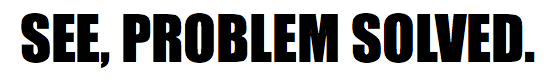 Problem solved